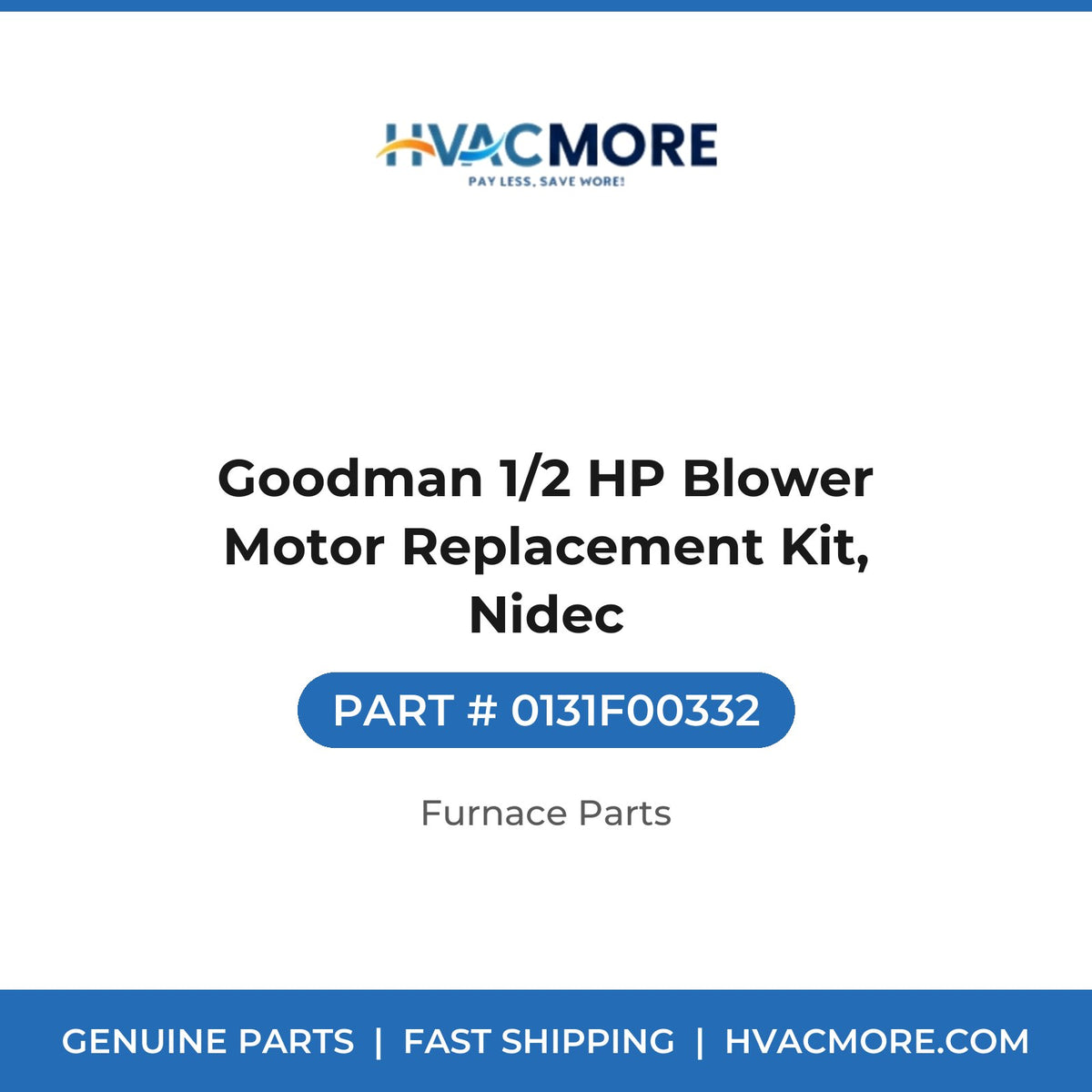 Goodman 1/2 HP Blower Motor Replacement Kit, Nidec - 0131F00332