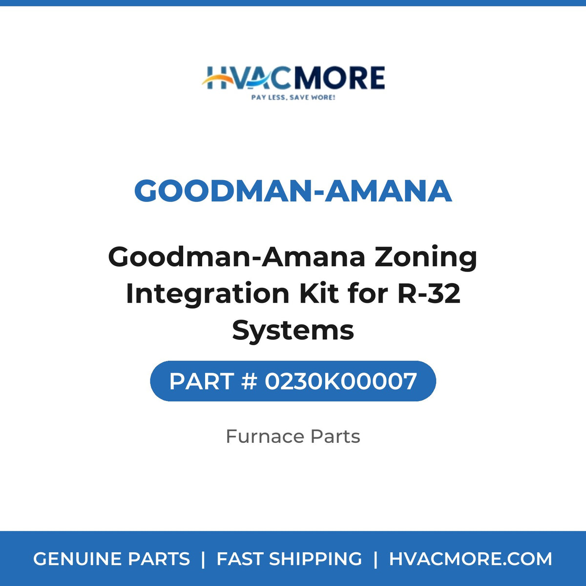 Goodman-Amana Zoning Integration Kit for R-32 Systems - 0230K00007