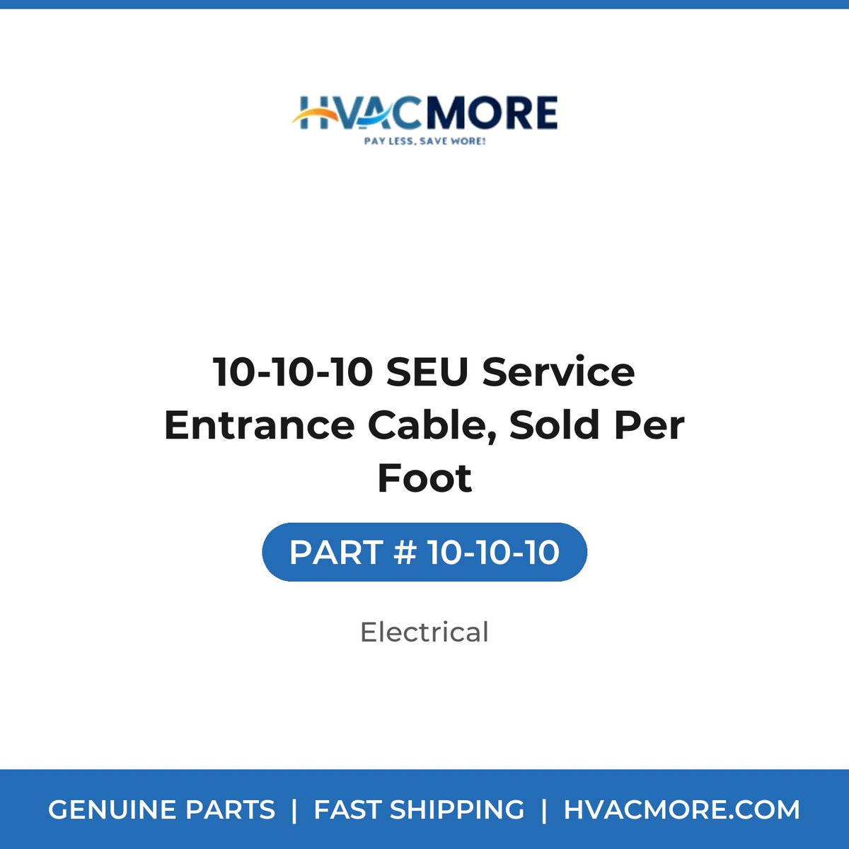 10-10-10 SEU Service Entrance Cable, Sold Per Foot - 10-10-10