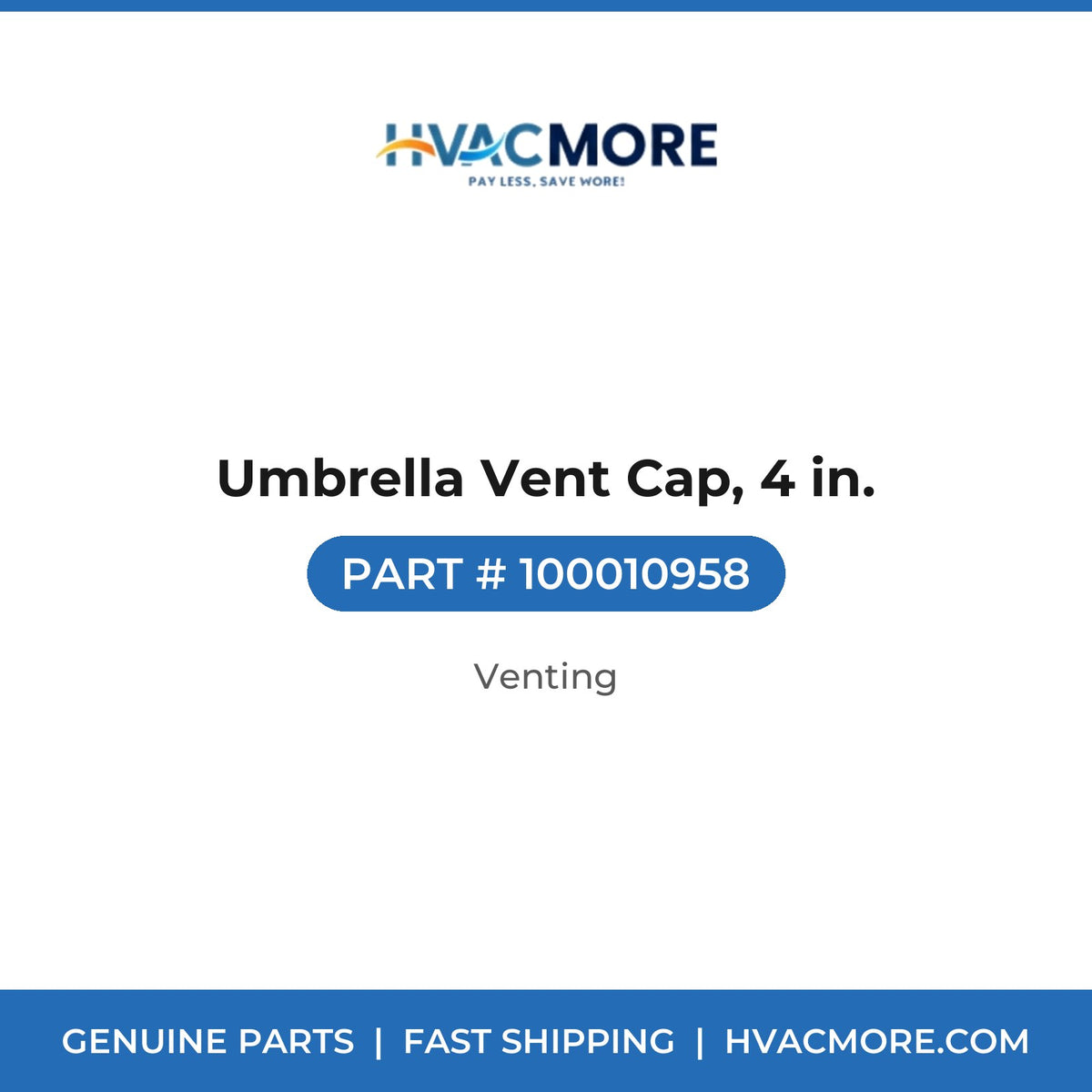 Umbrella Vent Cap, 4 in. - 100010958