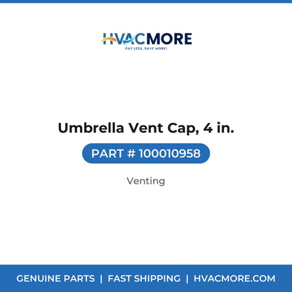 Umbrella Vent Cap, 4 in. - 100010958