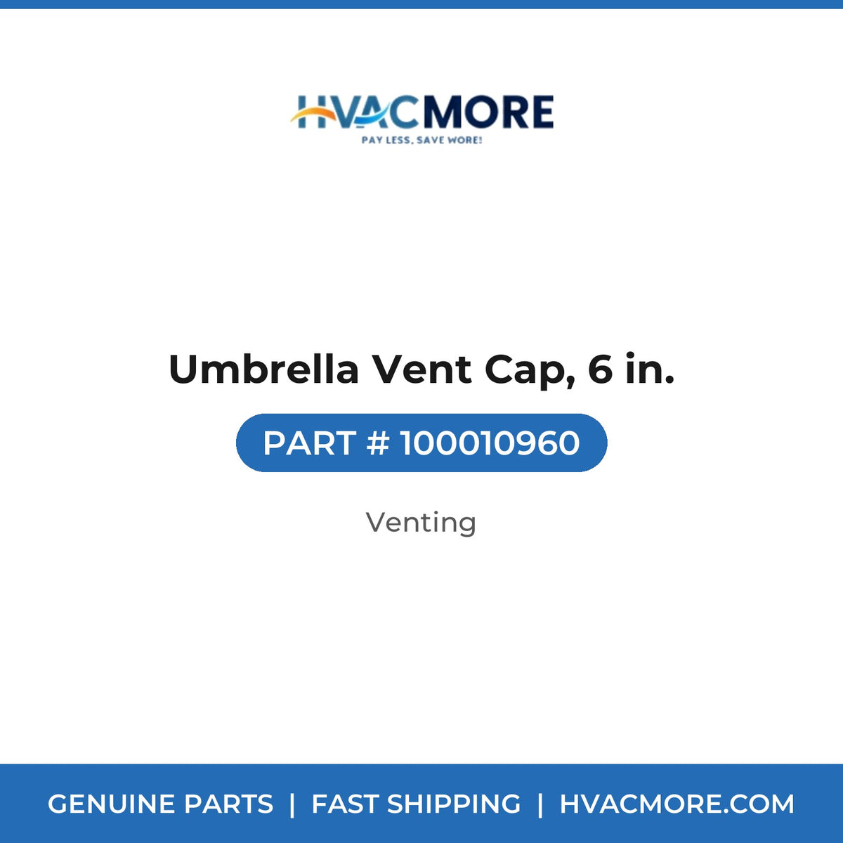 Umbrella Vent Cap, 6 in. - 100010960