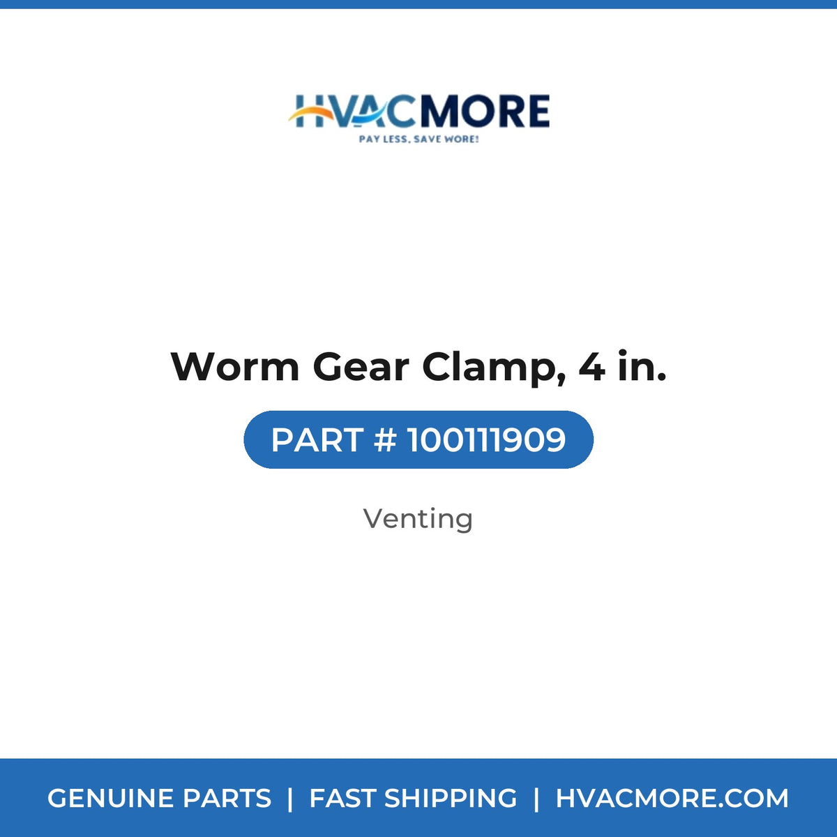Worm Gear Clamp, 4 in. - 100111909