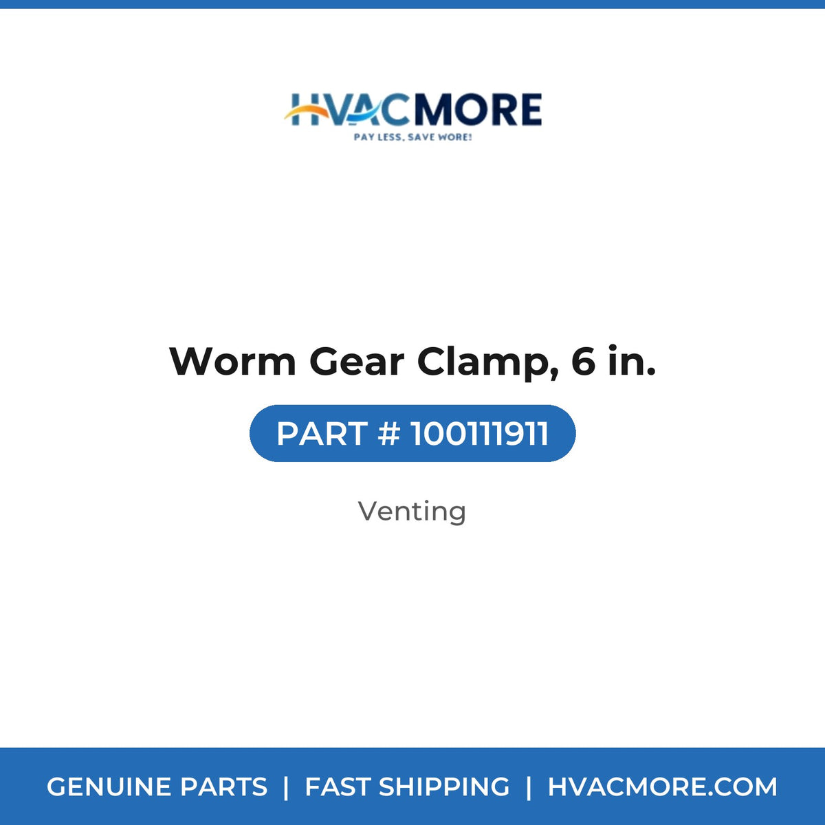 Worm Gear Clamp, 6 in. - 100111911
