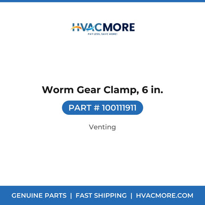 Worm Gear Clamp, 6 in. - 100111911