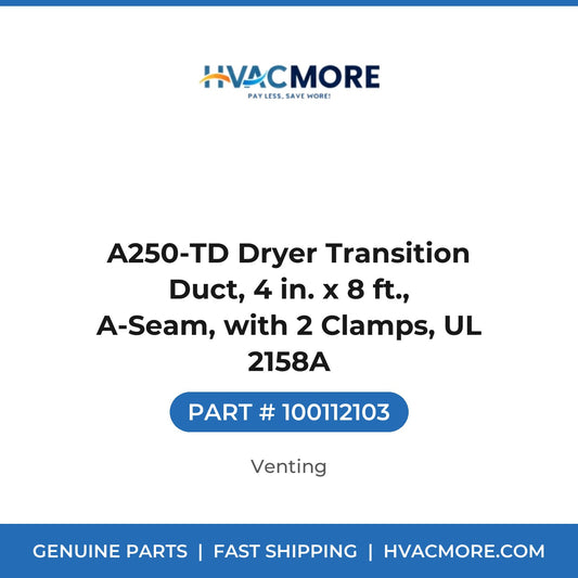 A250-TD Dryer Transition Duct, 4 in. x 8 ft., A-Seam, with 2 Clamps, UL 2158A - 100112103