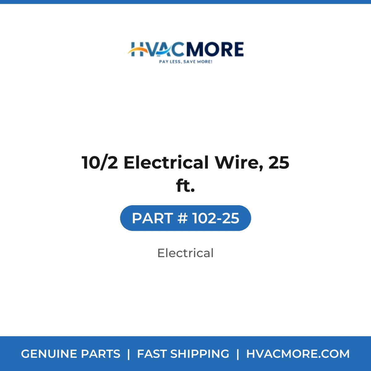 10/2 Electrical Wire, 25 ft. - 102-25
