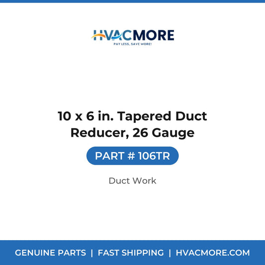 10 x 6 in. Tapered Duct Reducer, 26 Gauge - 106TR
