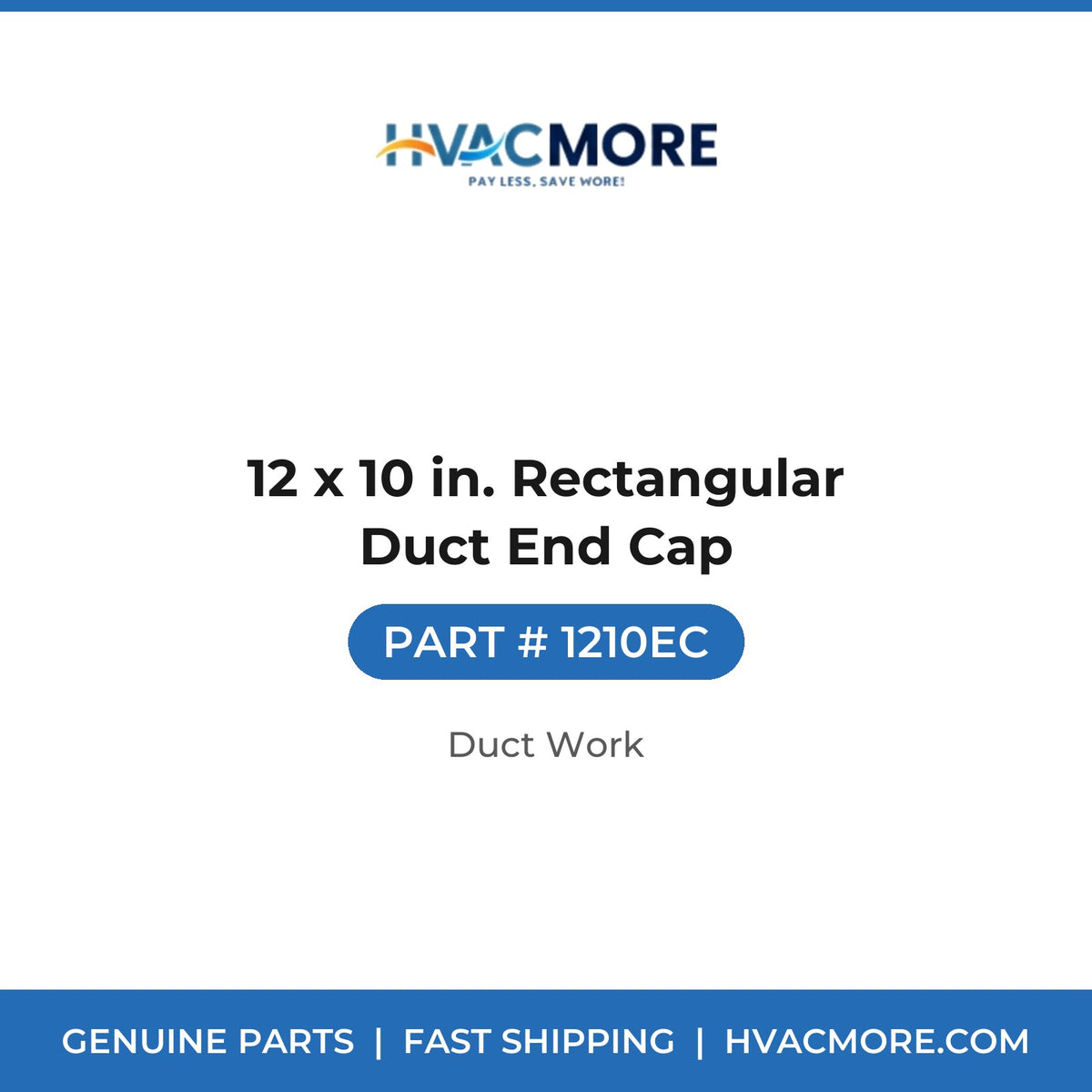 12 x 10 in. Rectangular Duct End Cap - 1210EC