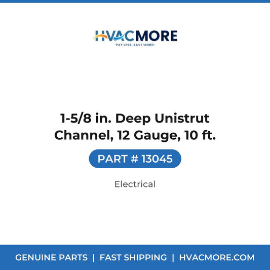 1-5/8 in. Deep Unistrut Channel, 12 Gauge, 10 ft. - 13045