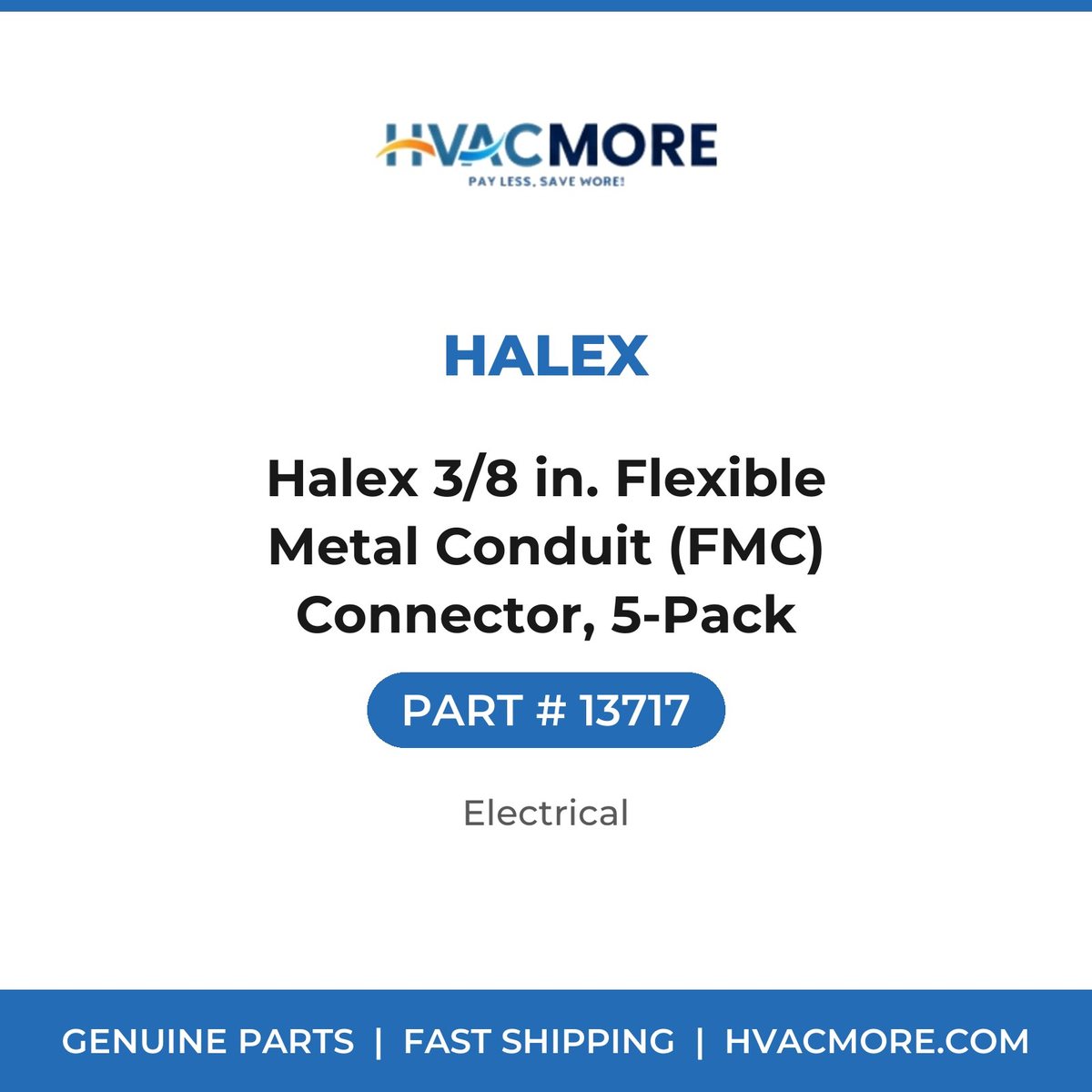 Halex 3/8 in. Flexible Metal Conduit (FMC) Connector, 5-Pack - 13717