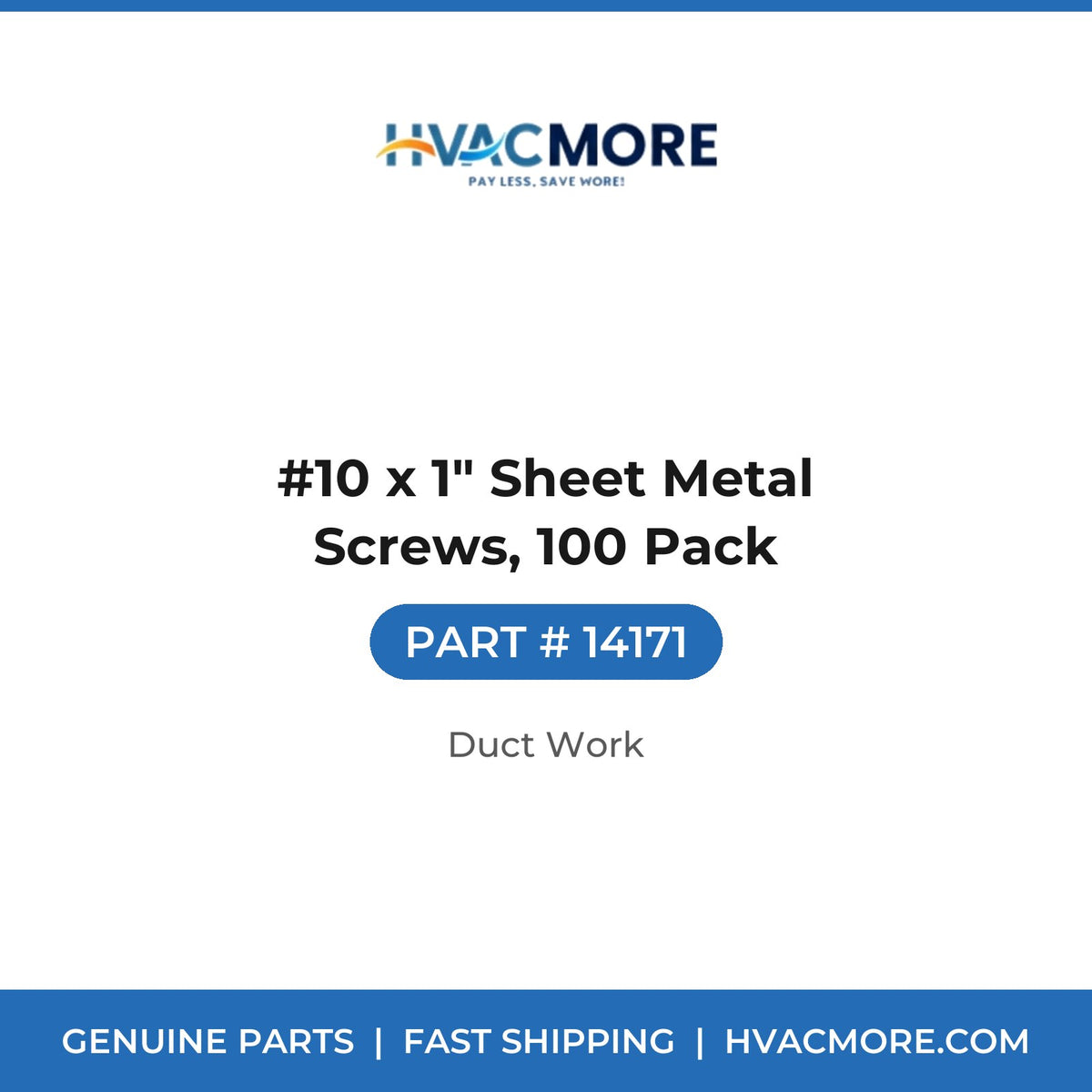 #10 x 1" Sheet Metal Screws, 100 Pack - 14171
