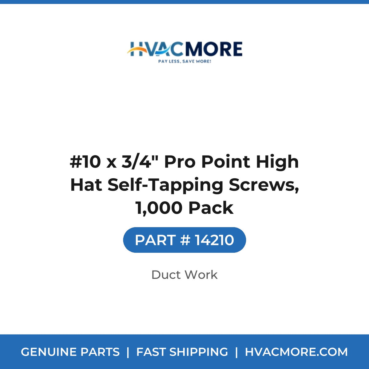 #10 x 3/4" Pro Point High Hat Self-Tapping Screws, 1,000 Pack - 14210