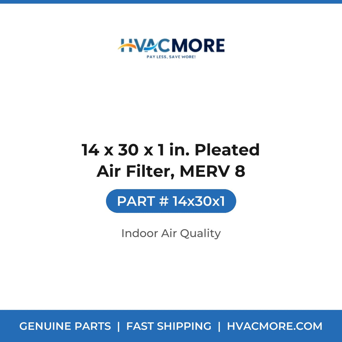 14 x 30 x 1 in. Pleated Air Filter, MERV 8 - 14x30x1