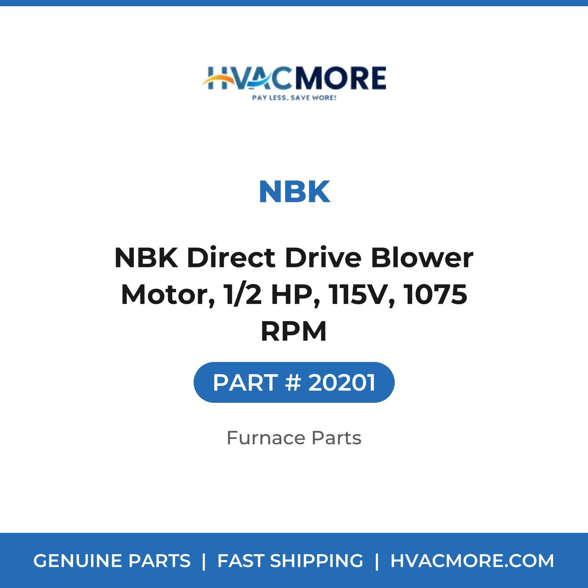 NBK Direct Drive Blower Motor, 1/2 HP, 115V, 1075 RPM - 20201