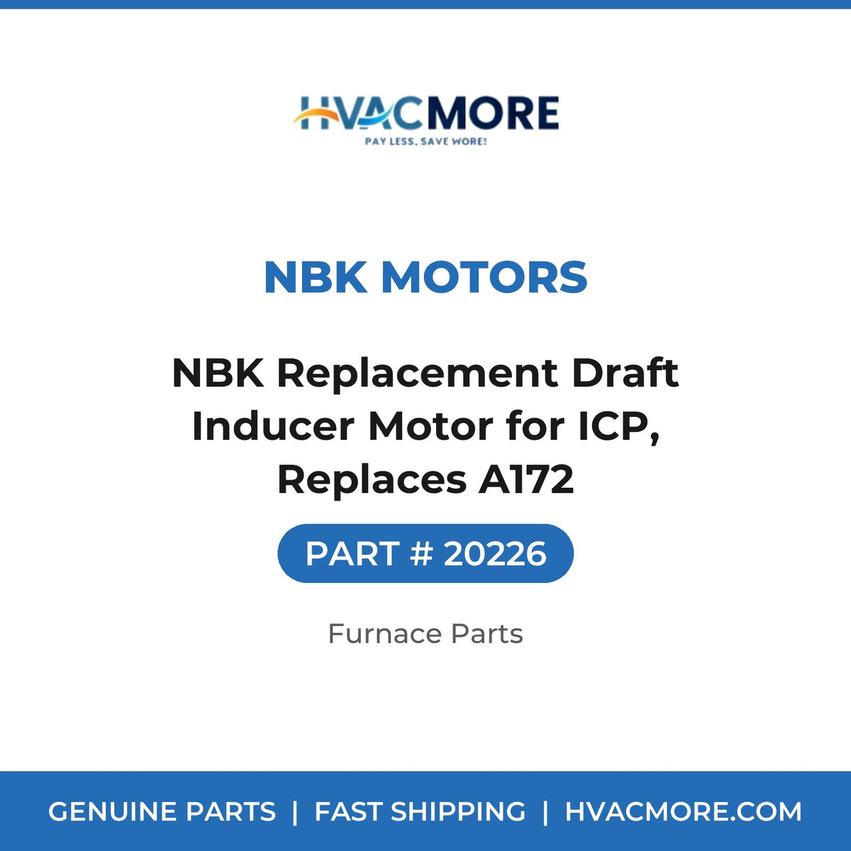NBK Replacement Draft Inducer Motor for ICP, Replaces A172 - 20226