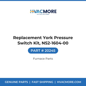 Replacement York Pressure Switch Kit, NS2-1604-00 - 20245