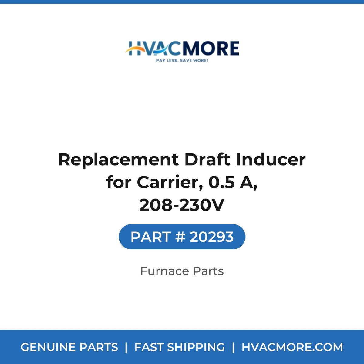 Replacement Draft Inducer for Carrier, 0.5 A, 208-230V - 20293
