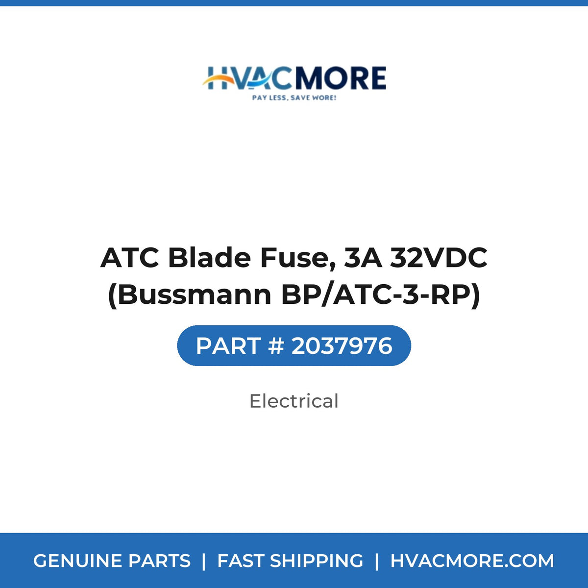 ATC Blade Fuse, 3A 32VDC (Bussmann BP/ATC-3-RP) - 2037976