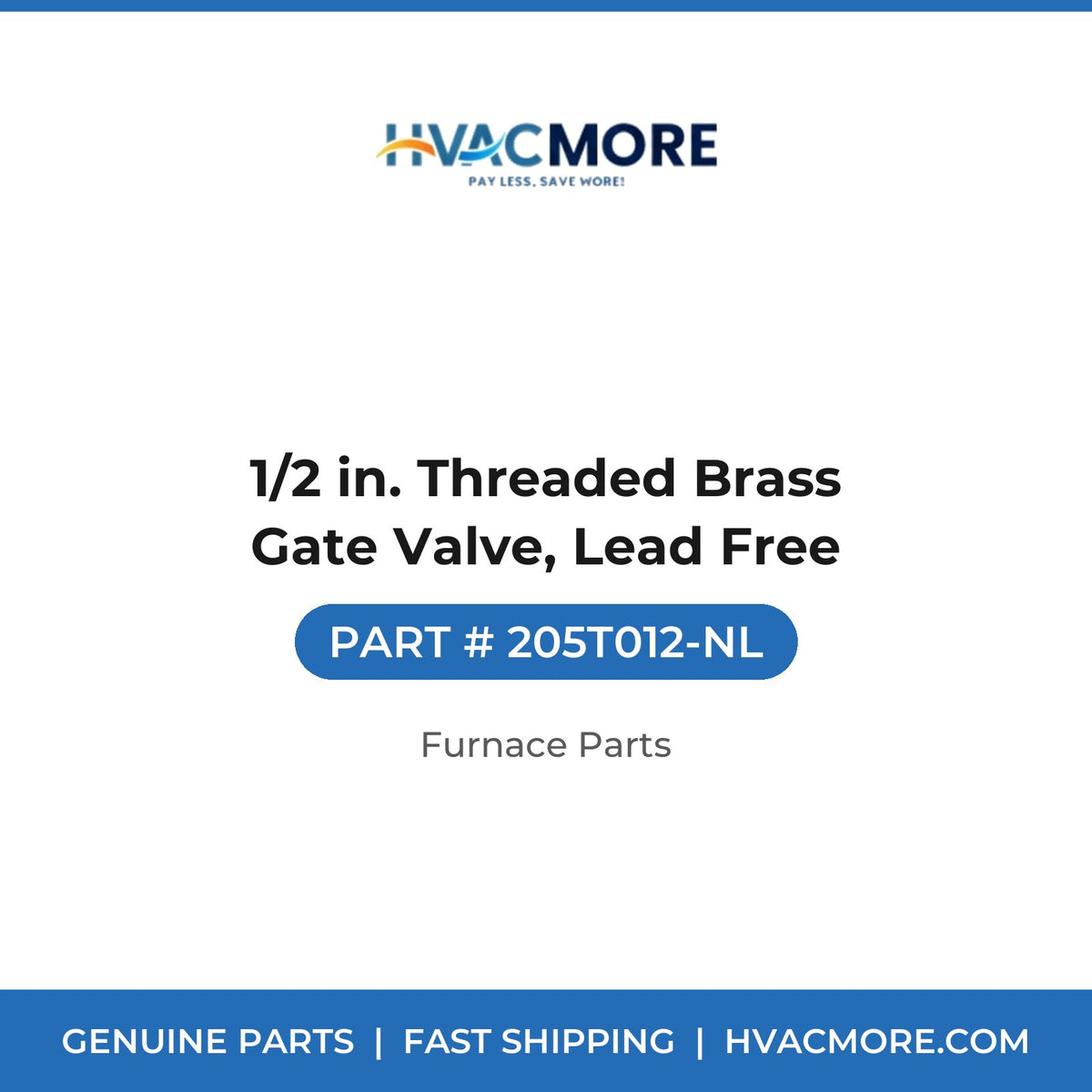 1/2 in. Threaded Brass Gate Valve, Lead Free - 205T012-NL