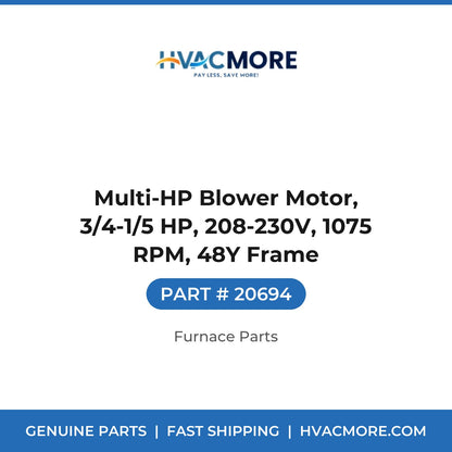 Multi-HP Blower Motor, 3/4-1/5 HP, 208-230V, 1075 RPM, 48Y Frame - 20694