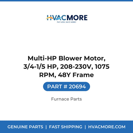 Multi-HP Blower Motor, 3/4-1/5 HP, 208-230V, 1075 RPM, 48Y Frame - 20694
