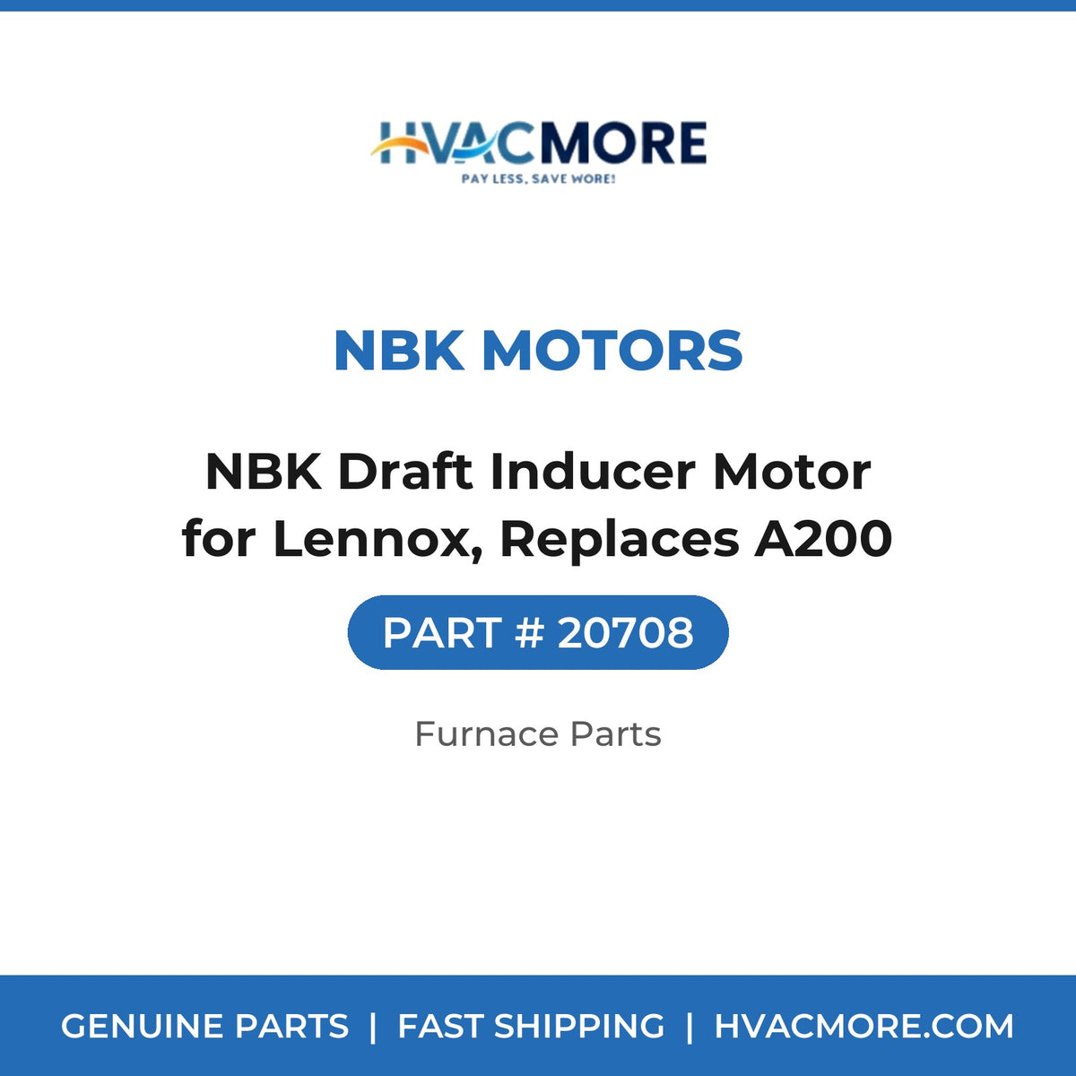 NBK Draft Inducer Motor for Lennox, Replaces A200 - 20708
