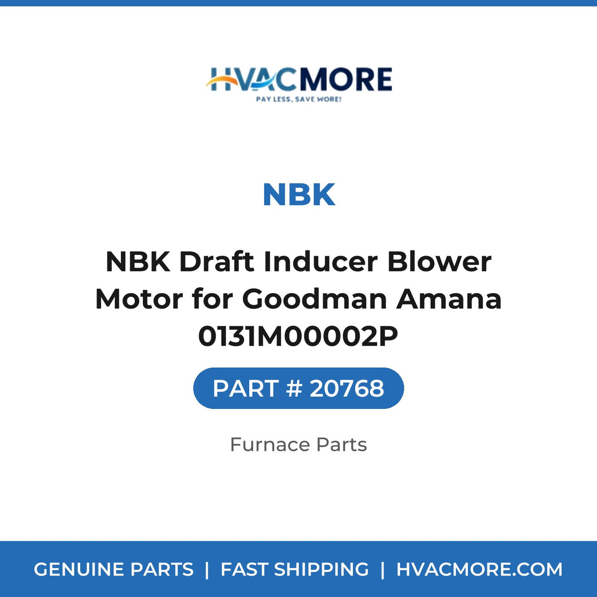 NBK Draft Inducer Blower Motor for Goodman Amana 0131M00002P - 20768