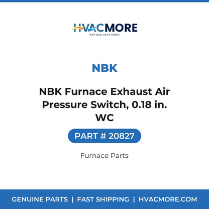 NBK Furnace Exhaust Air Pressure Switch, 0.18 in. WC - 20827