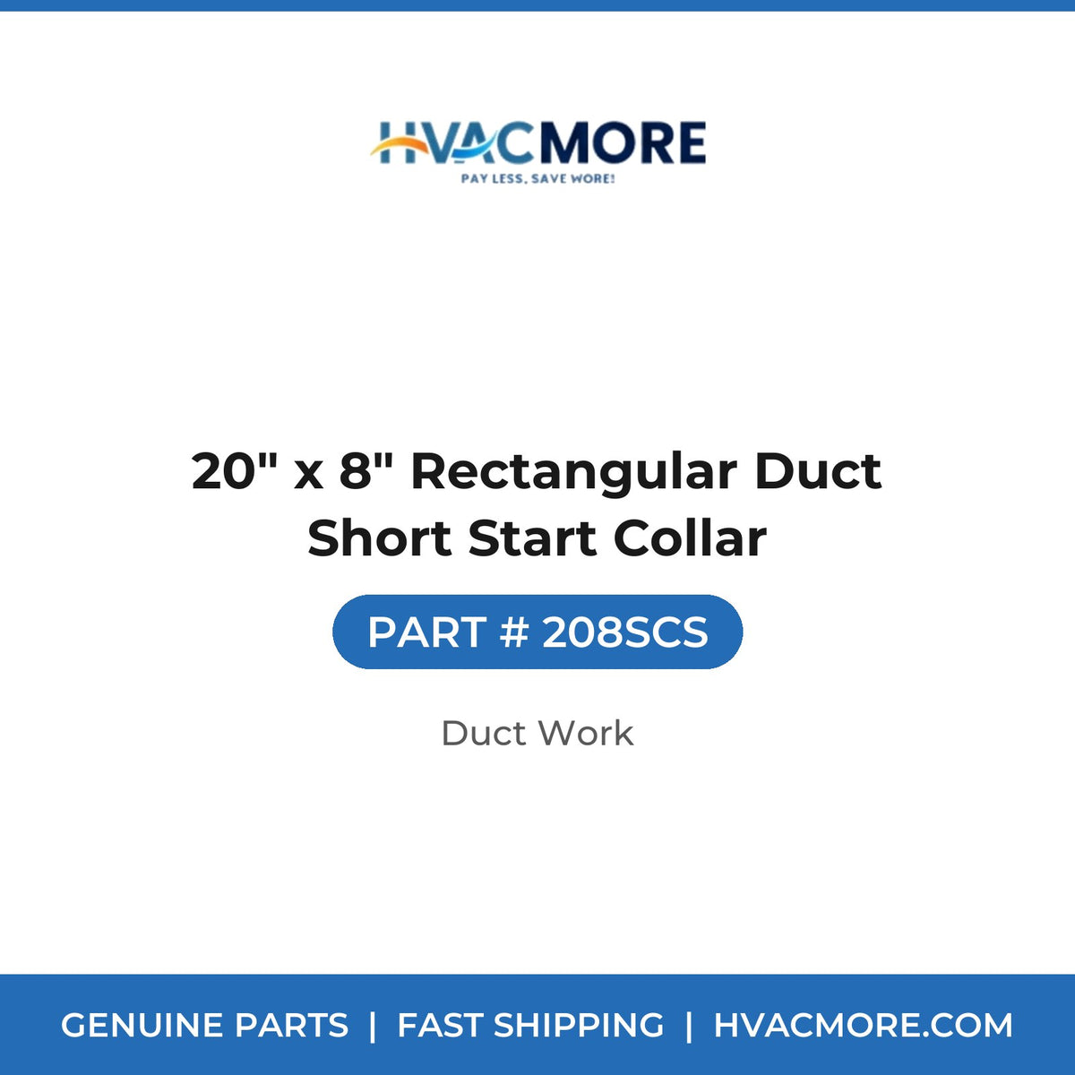 20" x 8" Rectangular Duct Short Start Collar - 208SCS