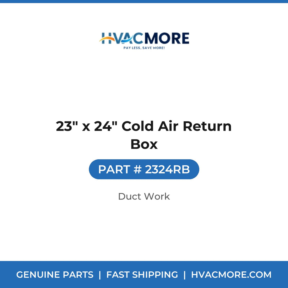 23" x 24" Cold Air Return Box - 2324RB
