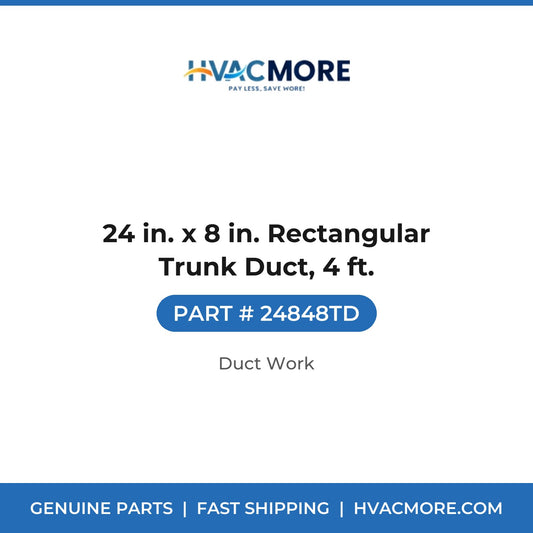 24 in. x 8 in. Rectangular Trunk Duct, 4 ft. - 24848TD