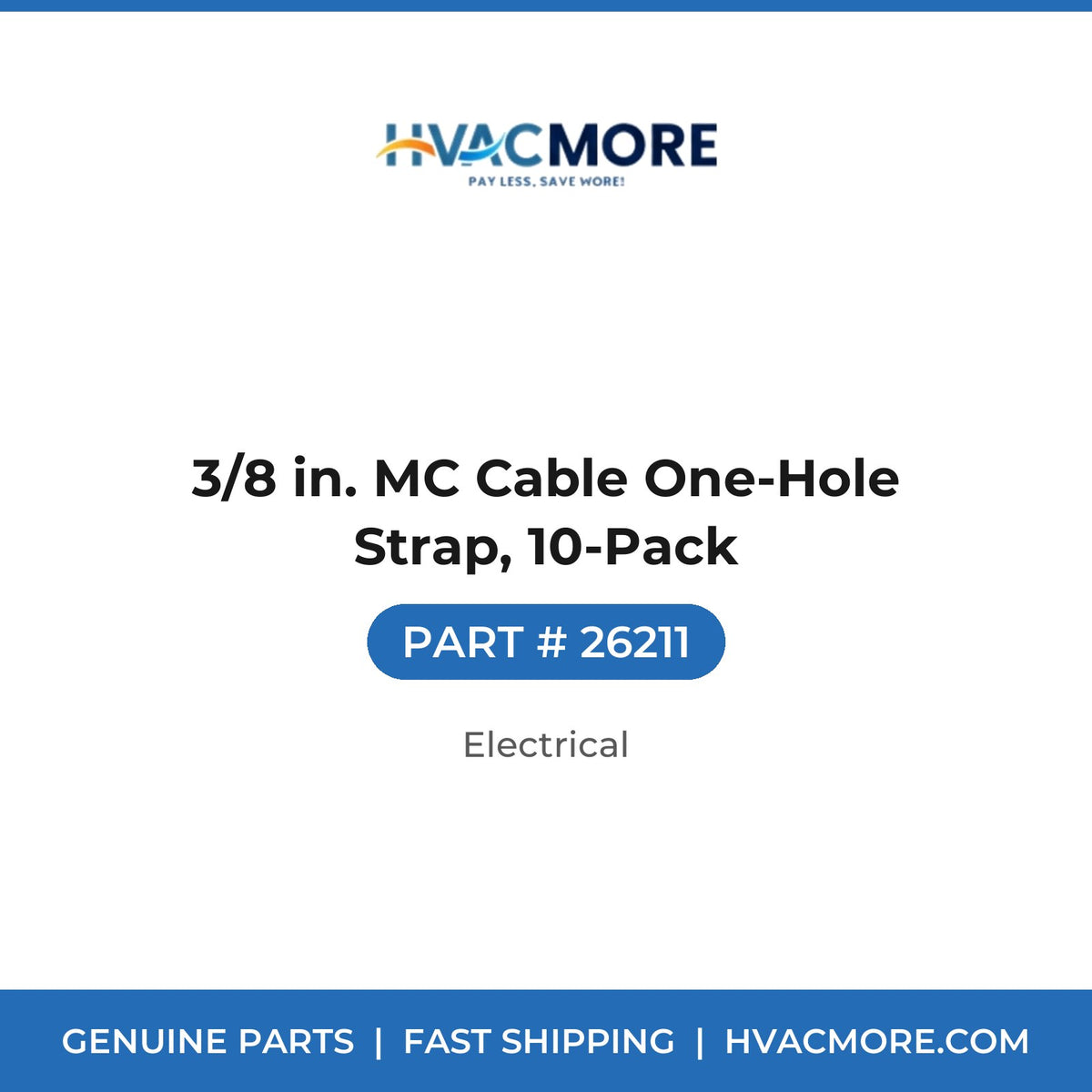 3/8 in. MC Cable One-Hole Strap, 10-Pack - 26211