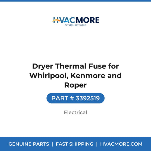 Dryer Thermal Fuse for Whirlpool, Kenmore and Roper - 3392519