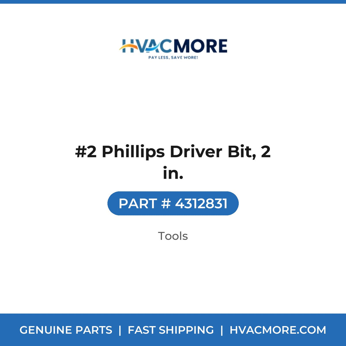 #2 Phillips Driver Bit, 2 in. - 4312831