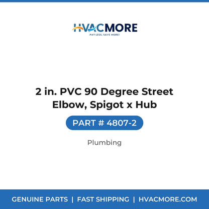 2 in. PVC 90 Degree Street Elbow, Spigot x Hub - 4807-2