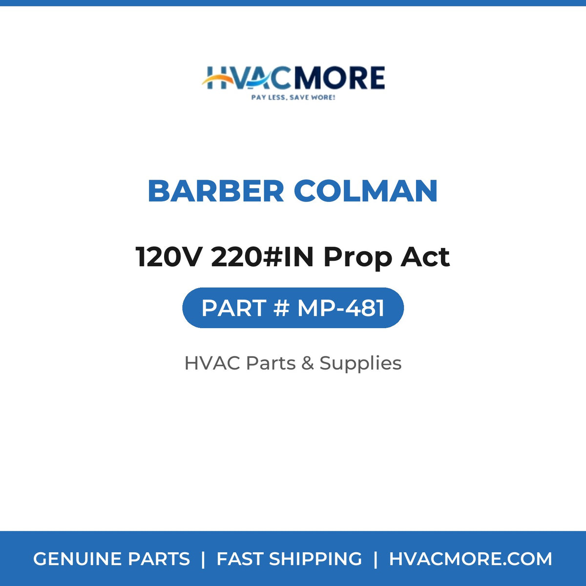 Barber Colman 120V 220#IN Prop Act MP-481