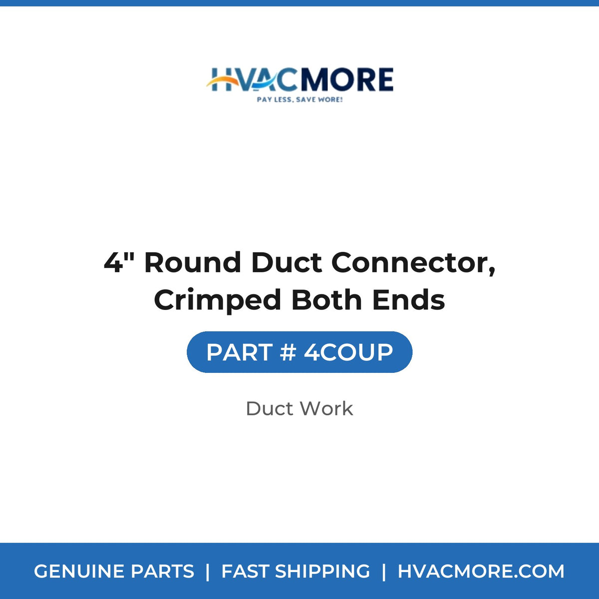 4" Round Duct Connector, Crimped Both Ends - 4COUP