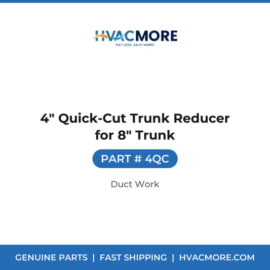 4" Quick-Cut Trunk Reducer for 8" Trunk - 4QC