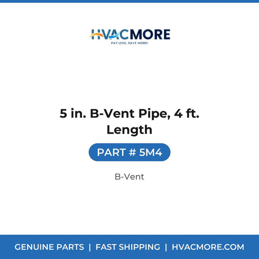 5 in. B-Vent Pipe, 4 ft. Length - 5M4