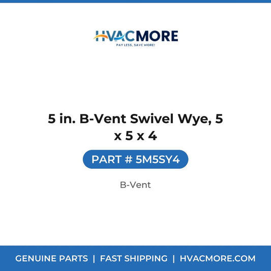 5 in. B-Vent Swivel Wye, 5 x 5 x 4 - 5M5SY4