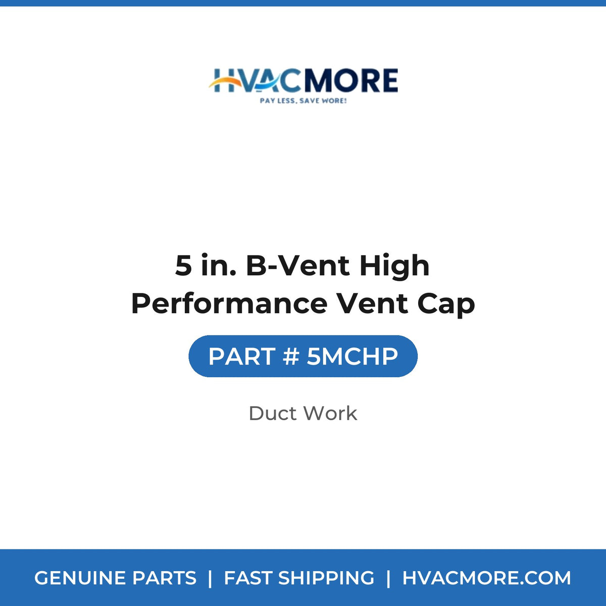 5 in. B-Vent High Performance Vent Cap - 5MCHP