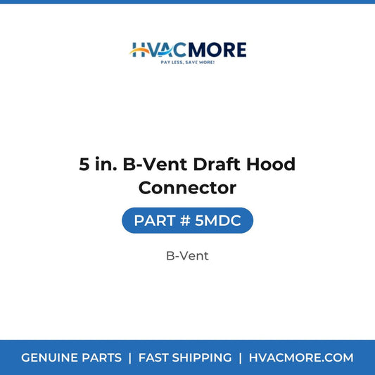 5 in. B-Vent Draft Hood Connector - 5MDC