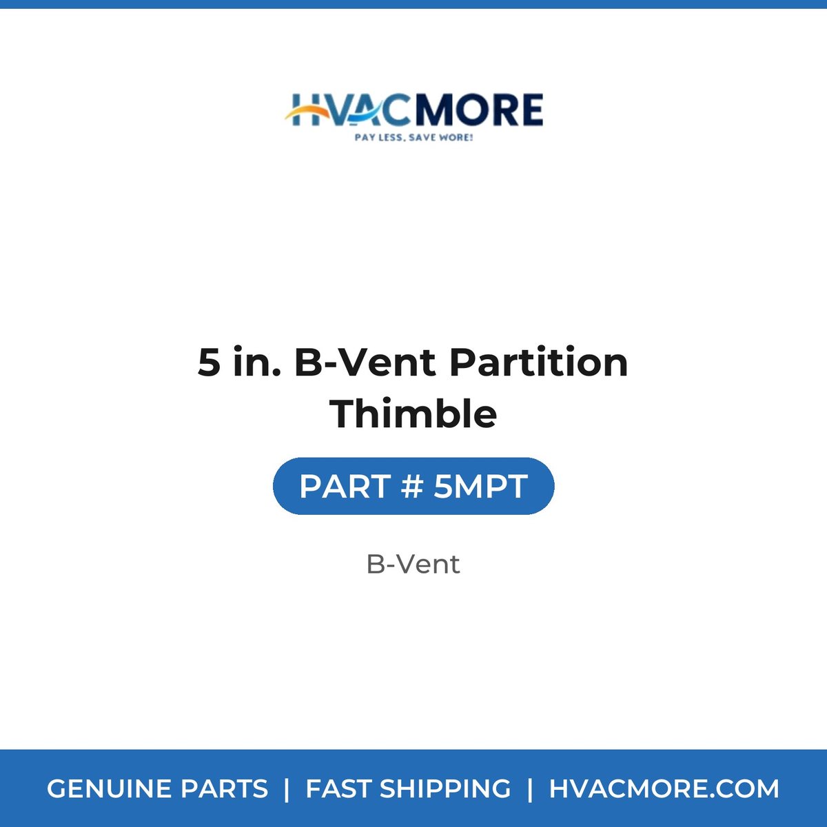 5 in. B-Vent Partition Thimble - 5MPT