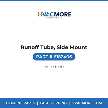 Runoff Tube, Side Mount - 6182406