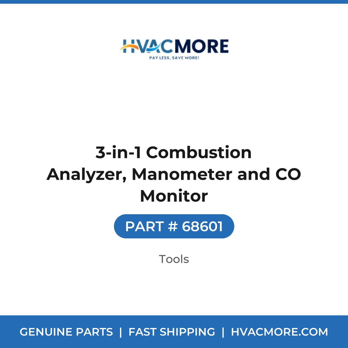 3-in-1 Combustion Analyzer, Manometer and CO Monitor - 68601