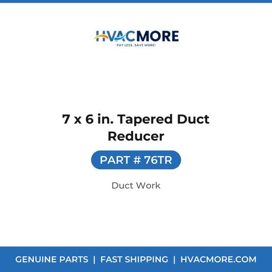 7 x 6 in. Tapered Duct Reducer - 76TR