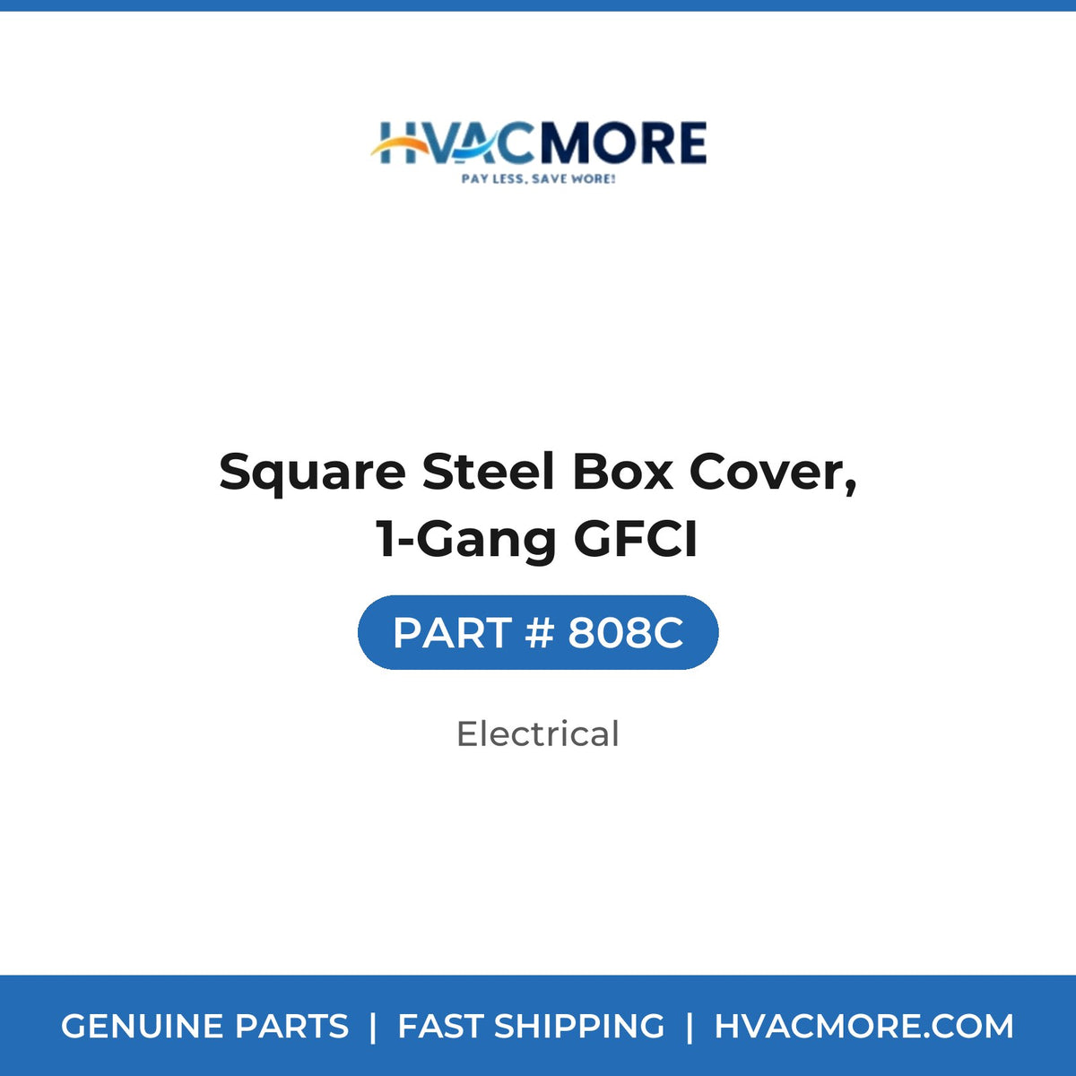 Square Steel Box Cover, 1-Gang GFCI - 808C