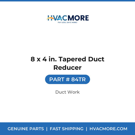 8 x 4 in. Tapered Duct Reducer - 84TR