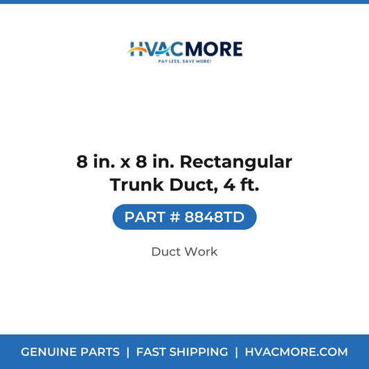 8 in. x 8 in. Rectangular Trunk Duct, 4 ft. - 8848TD